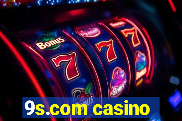 9s.com casino